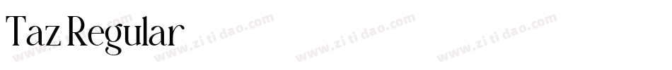 Taz Regular字体转换